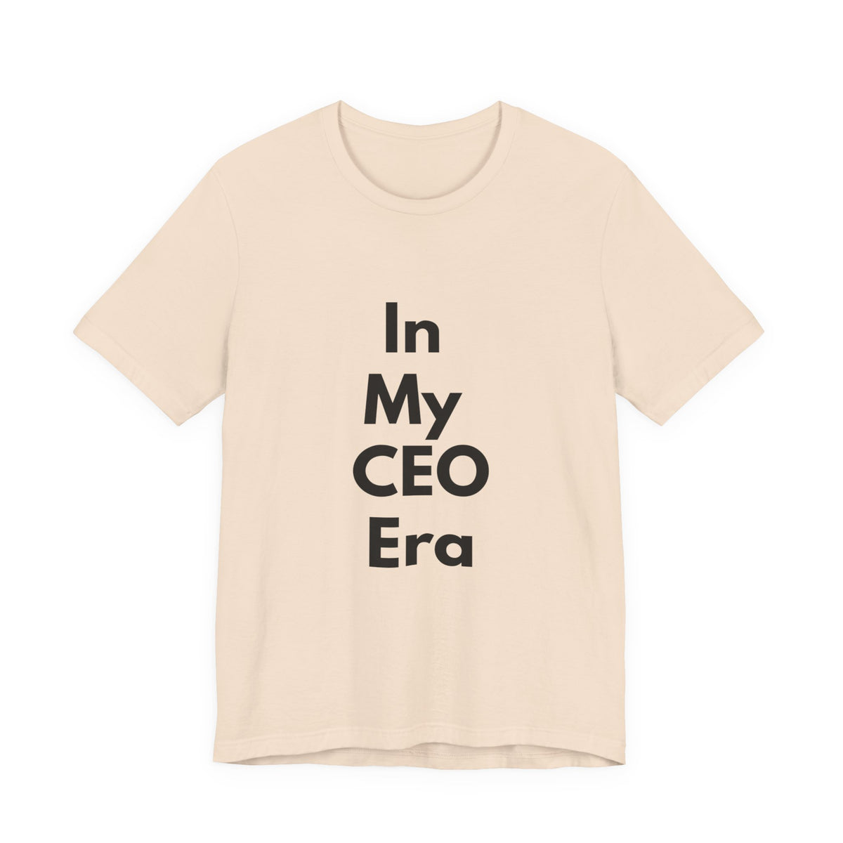 In My CEO Era T-Shirt — Empowerment Graphic Tee for Entrepreneurs