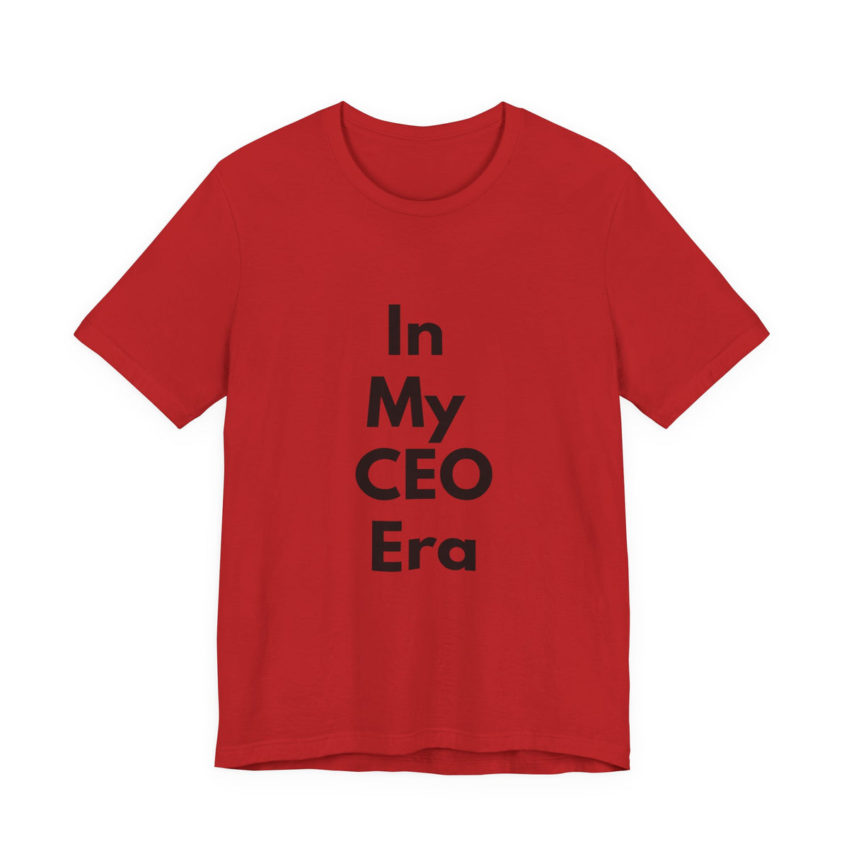 In My CEO Era T-Shirt — Empowerment Graphic Tee for Entrepreneurs