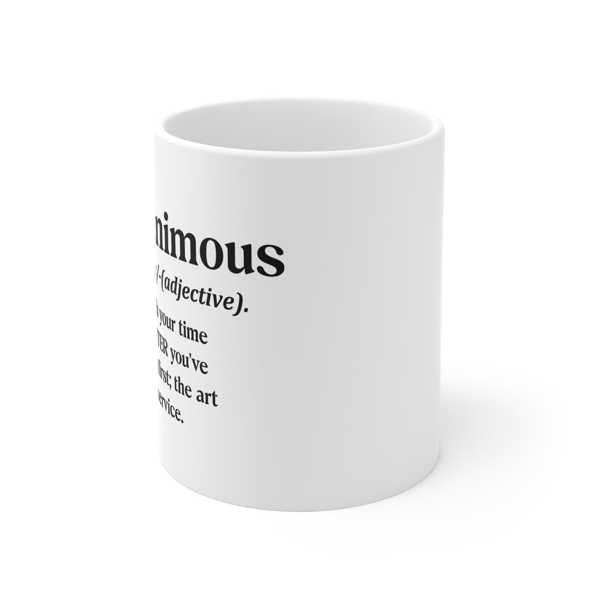 Mug-nanimous Definition Mug