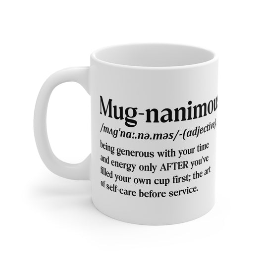 Mug-nanimous Definition Mug