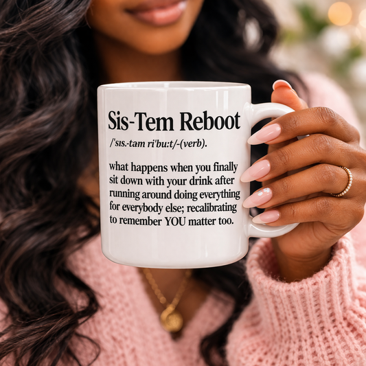Sis-Tem Reboot Definition Mug